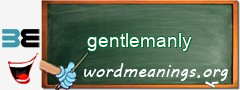 WordMeaning blackboard for gentlemanly